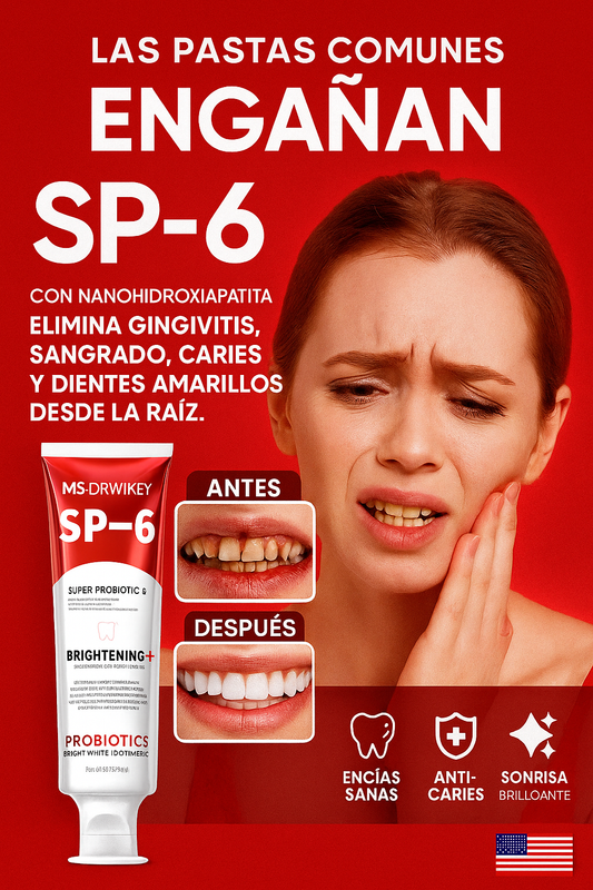 Crema Dental SP-6: Elimina gingivitis, encías hinchadas, caries y dientes amarillos