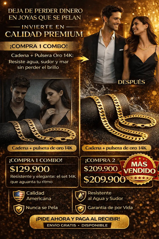 Cadena + Pulsera Oro 14k: Resistente al agua, sudor y mar… sin preocuparte por el desgaste