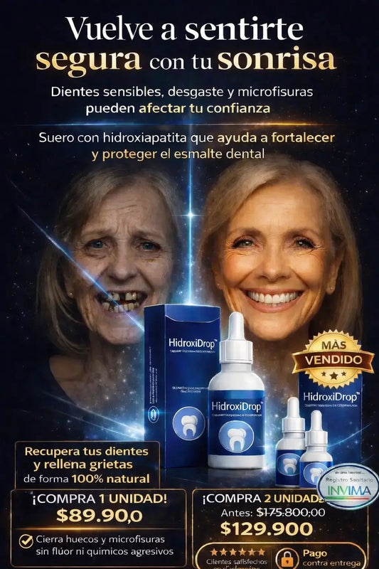 HidroxiDrop™: Regenera tus dientes desde casa y despídete de agujeros, grietas y sensibilidad