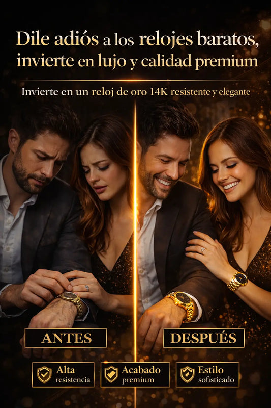 Reloj de Oro 14k– Elegancia brutal que no se pela, no se mancha y resiste todo en segundos